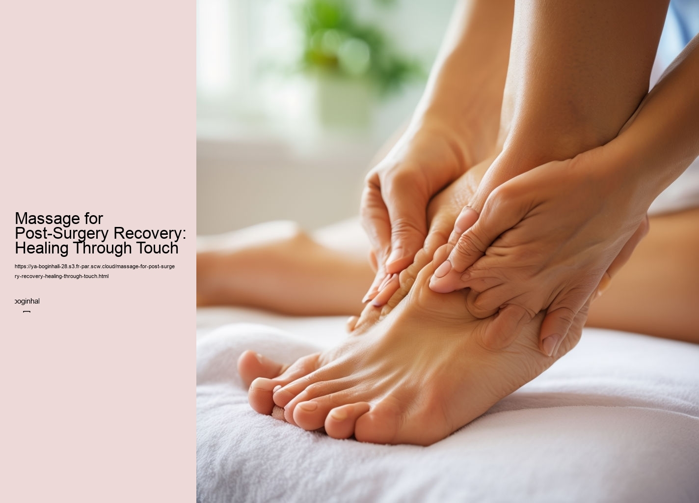 Massage for Post-Surgery Recovery: Healing Through Touch